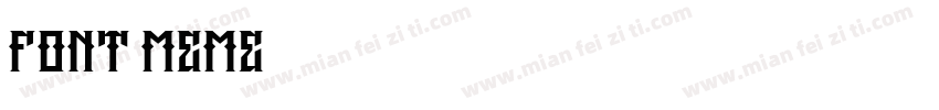 FONT MEME字体转换